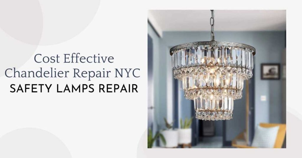 chandelier repair NYC