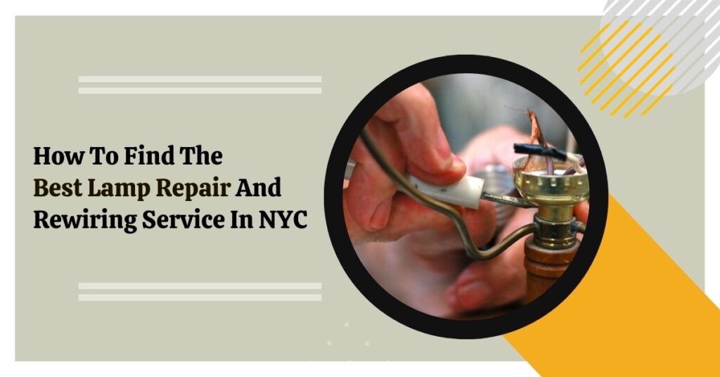 Lamp-Repair-and-rewiring-Service-in-NYC