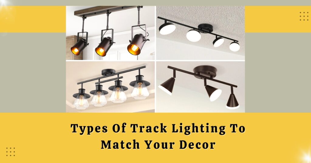 Types-Of-Track-Lighting-To-Match-Your-Decor