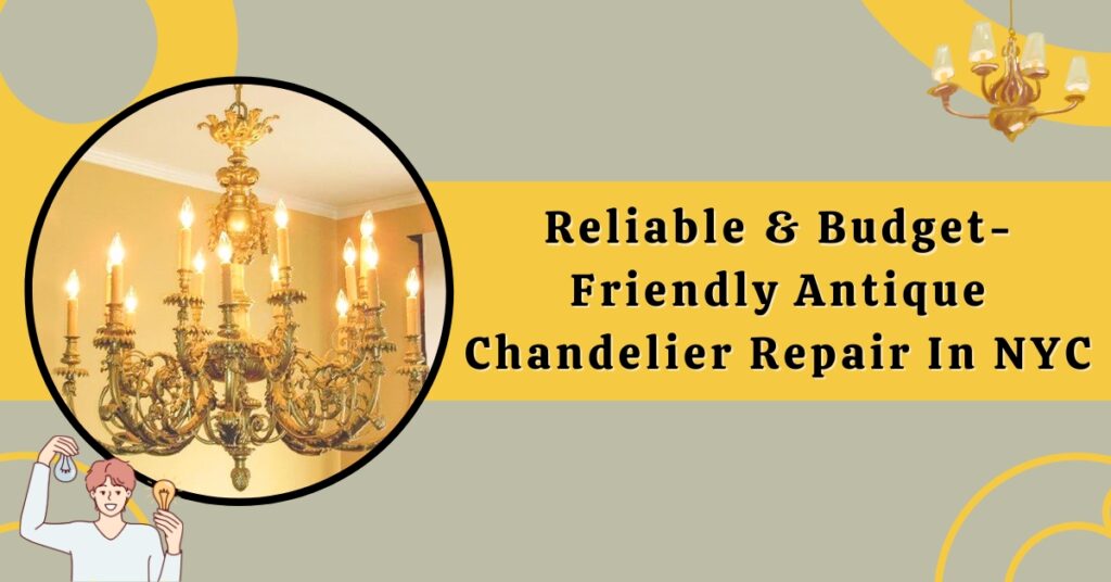 antique-chandelier-repair